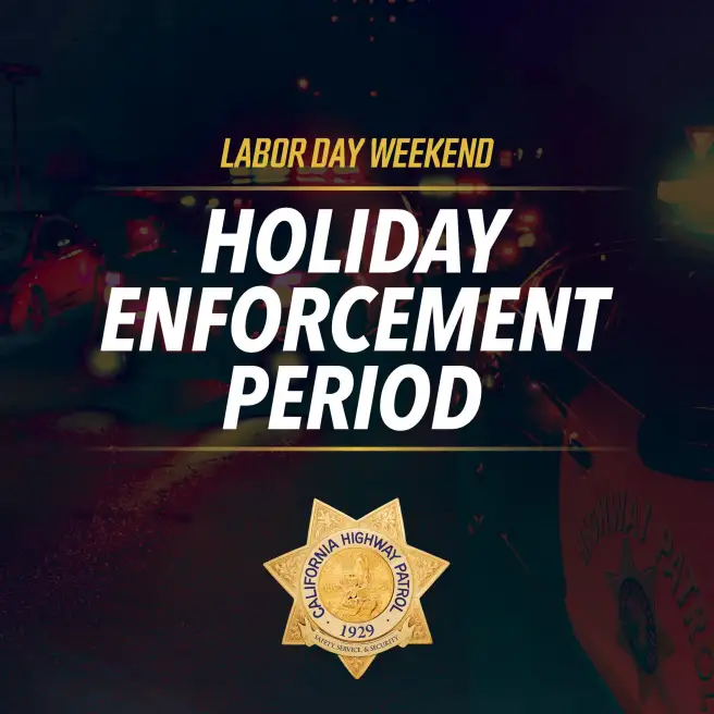 California Highway Patrol Maximum Enforcement Labor Day Weekend 2026 Guide