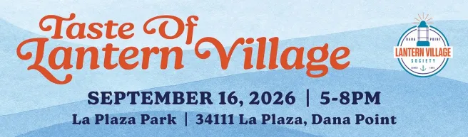 Dana Point Taste of Lantern Village Guide Wednesday September 16 2026